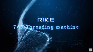 RIKE-740 Threading Machine